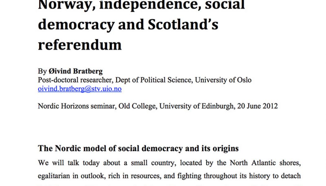 Norway Independence and Scotland - Nordic Horizons